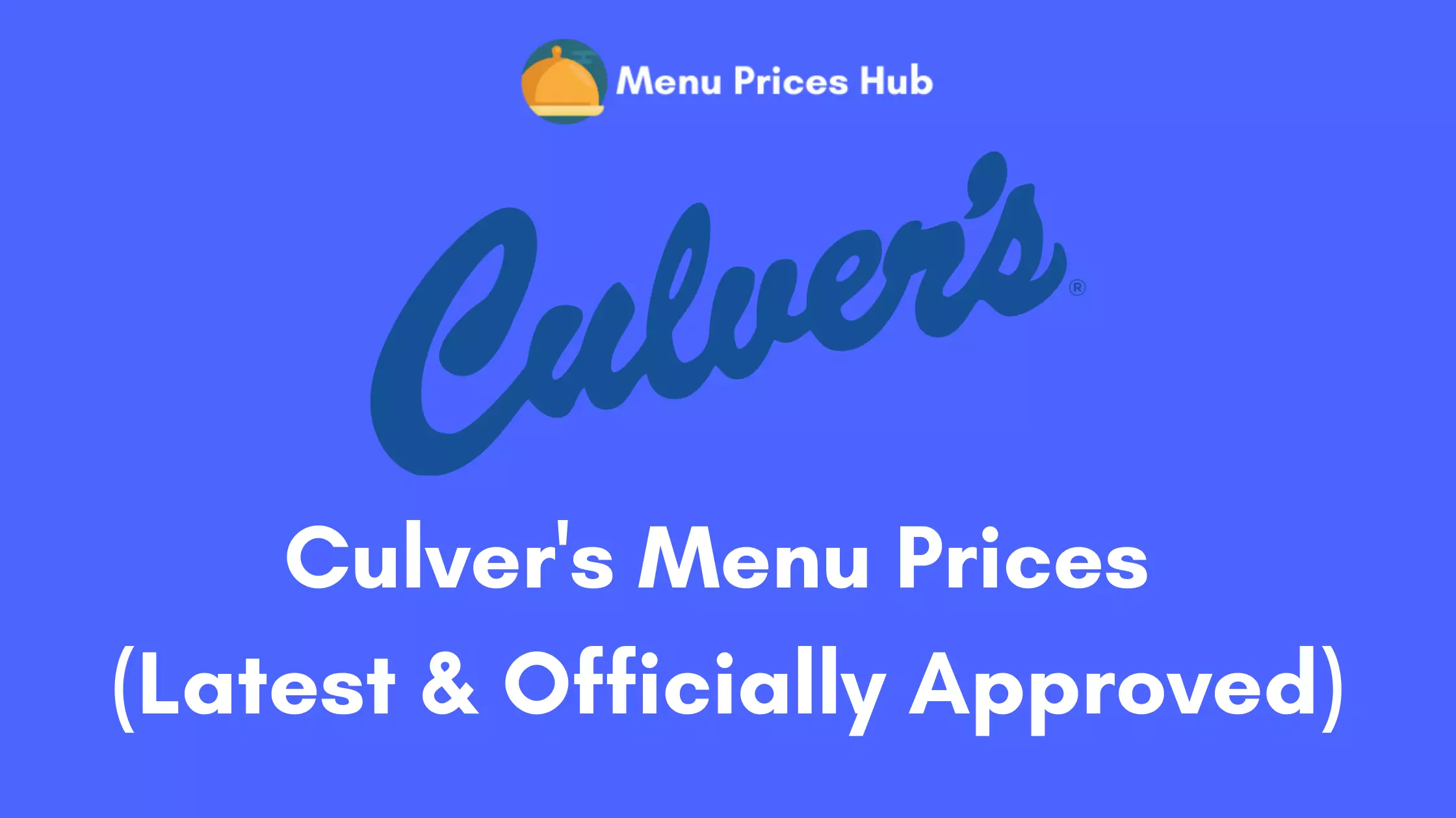 Culvers Menu Prices