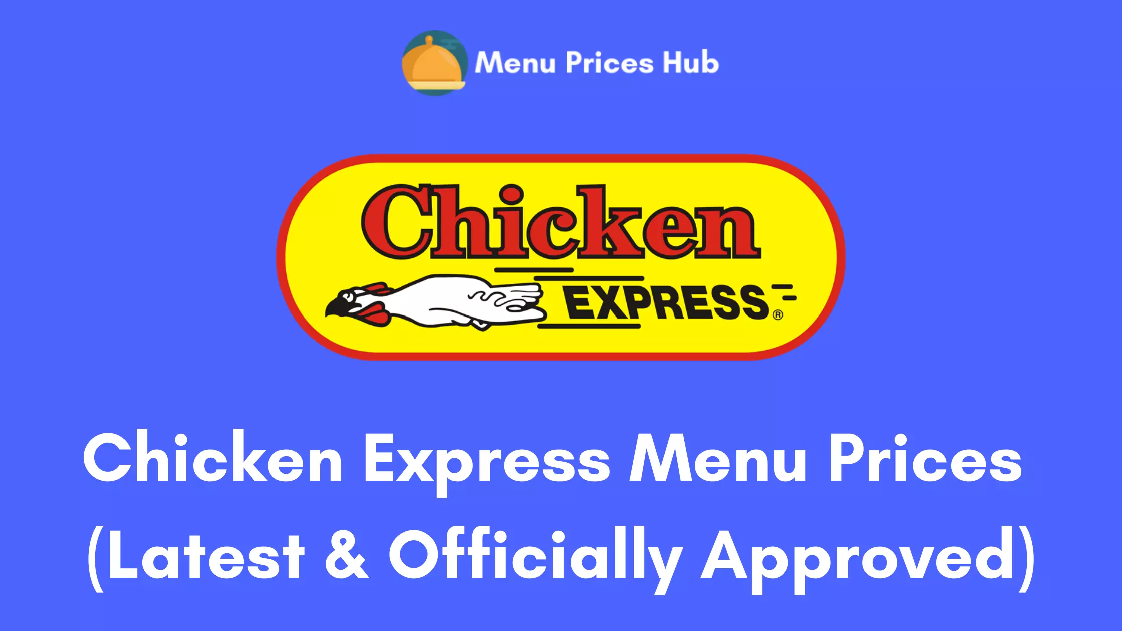 Chicken Express Menu Prices