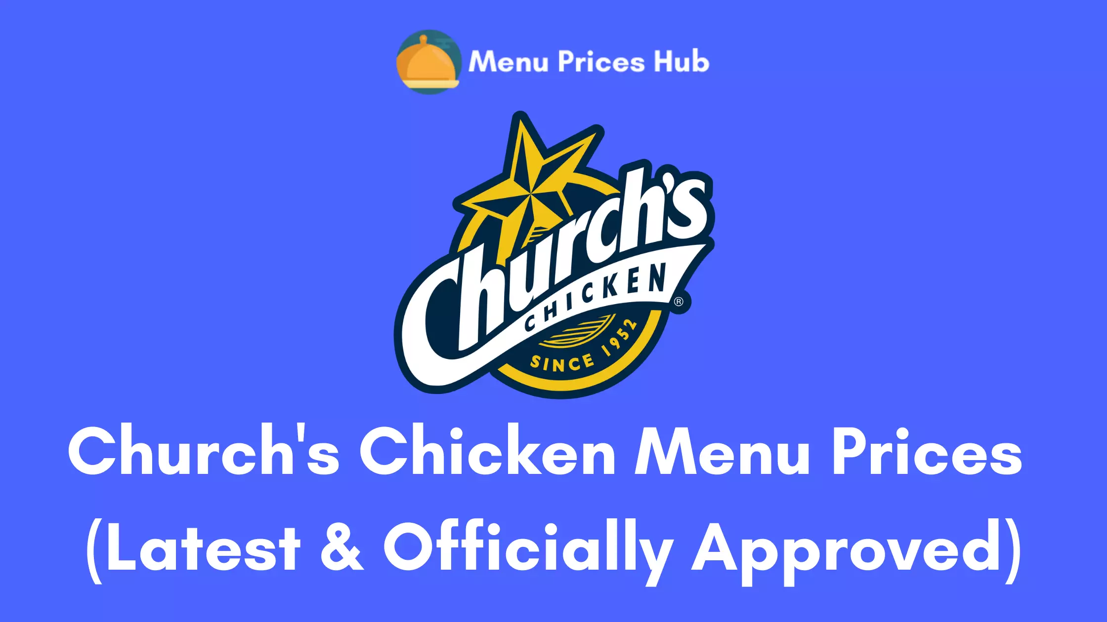Church’s Chicken Menu Prices