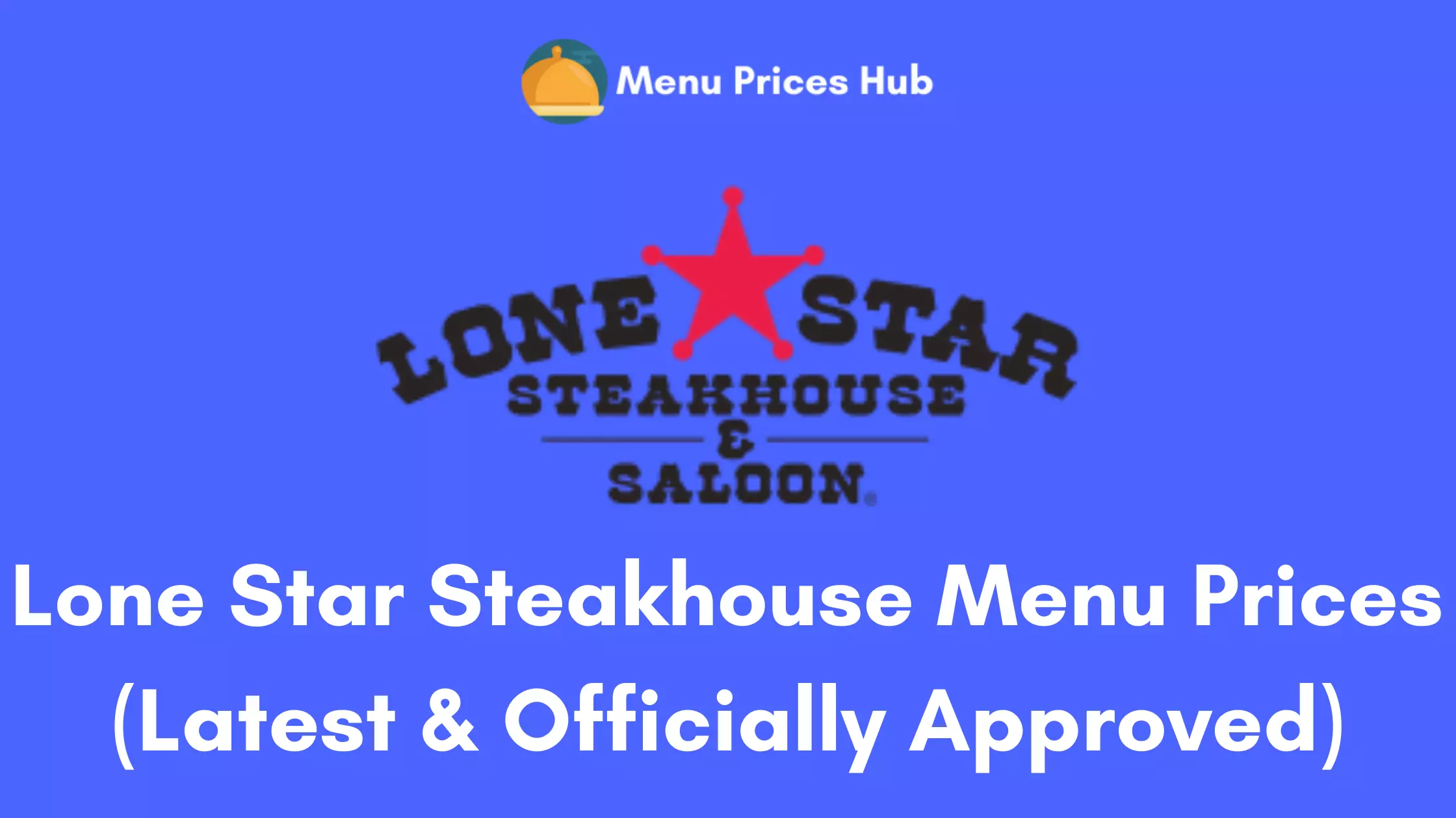 Lone Star Steakhouse Menu Prices