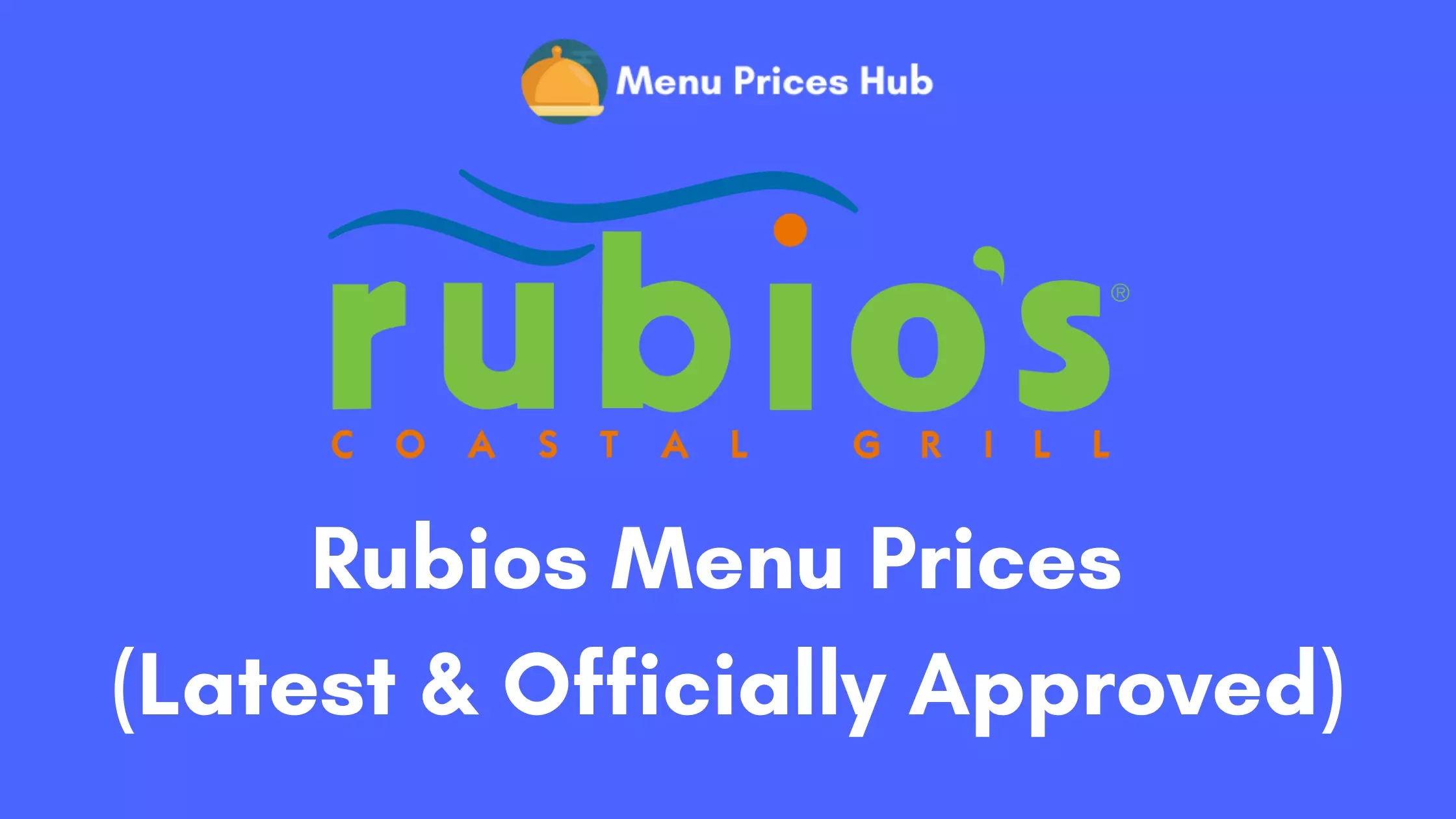 Rubios Menu Prices