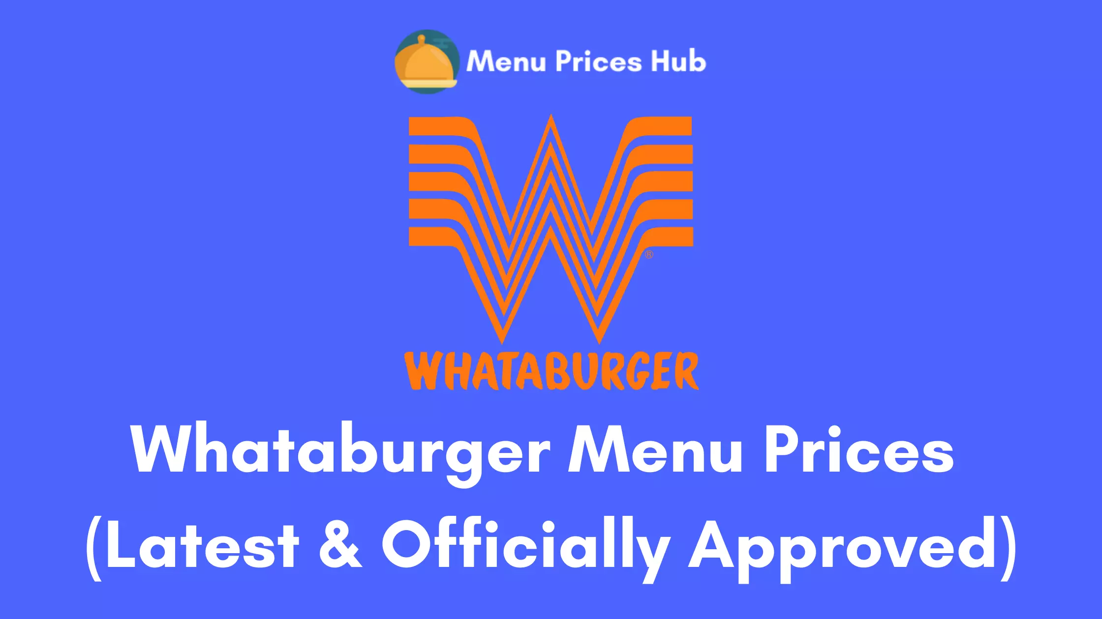 Whataburger Menu Prices
