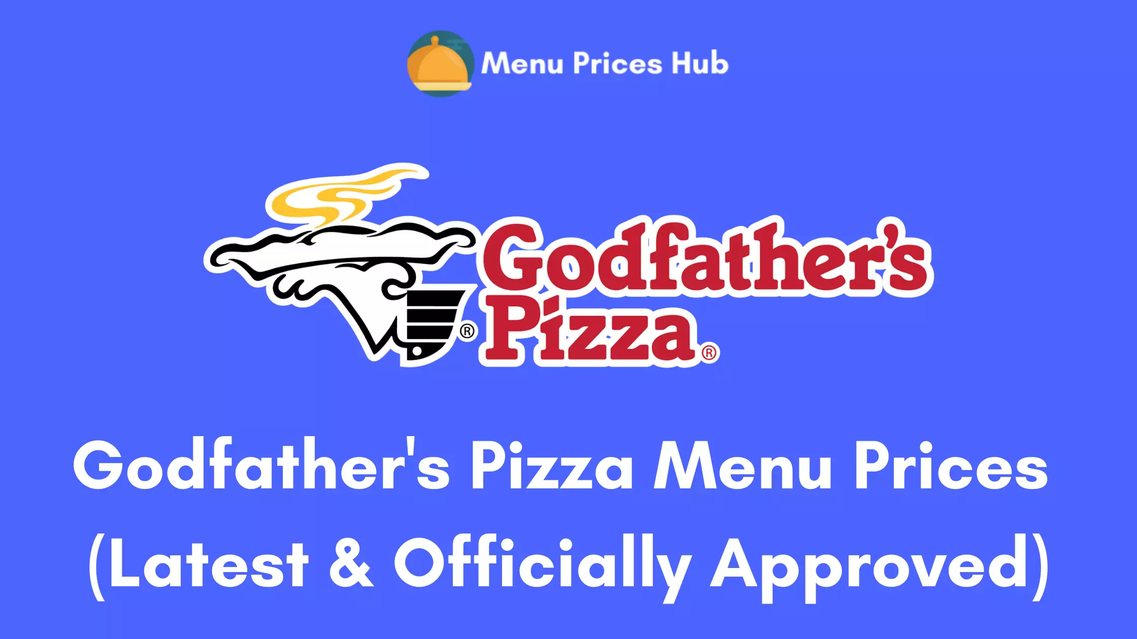 Godfather's Pizza menu prices
