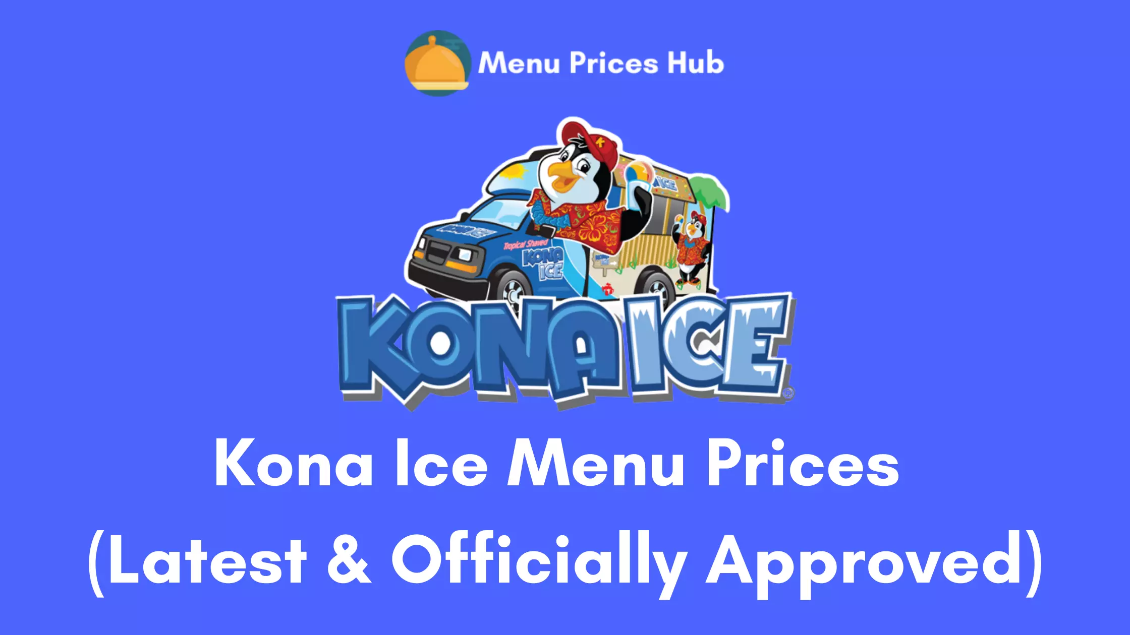 Kona Ice menu prices
