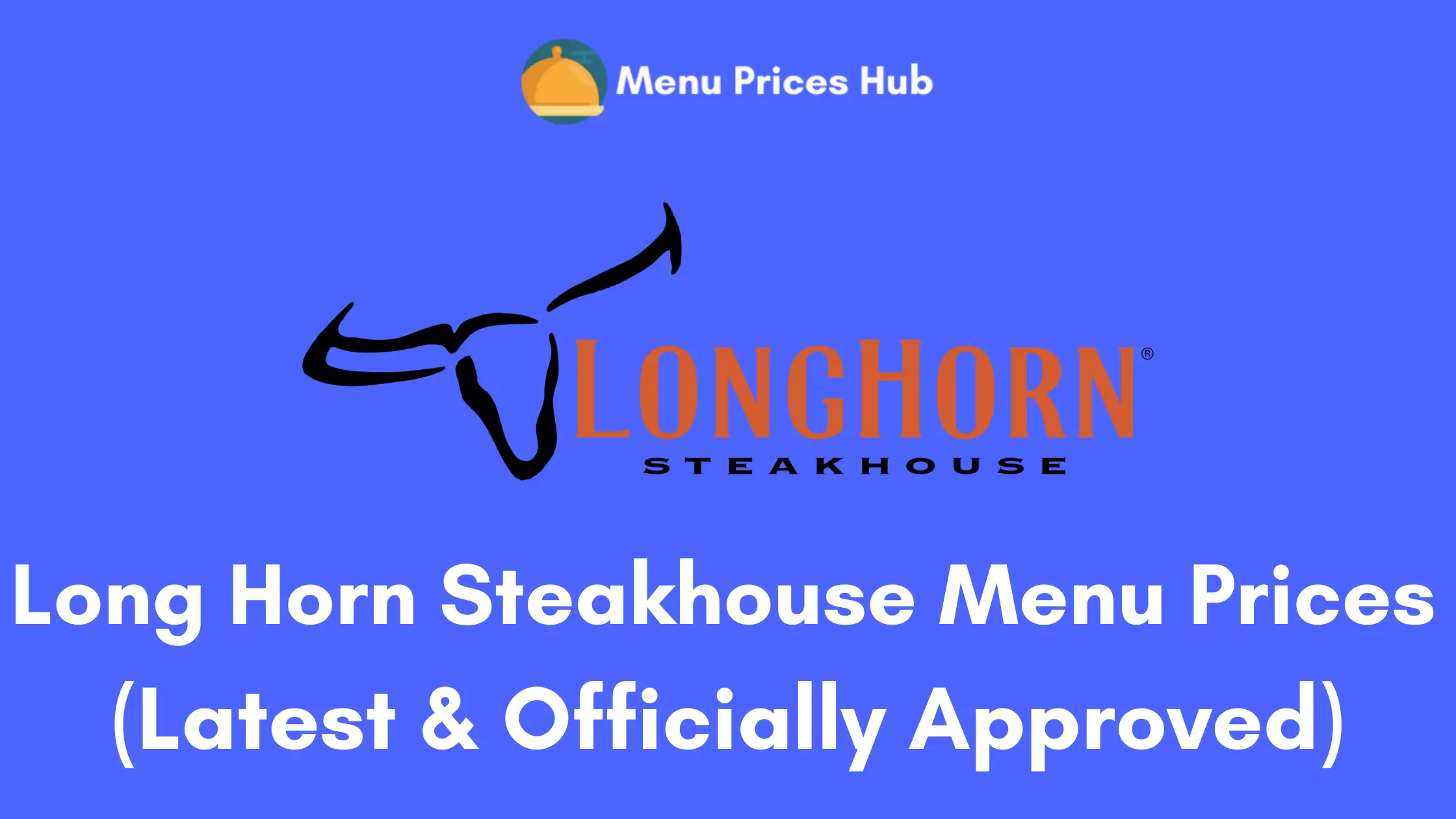 LongHorn Steakhouse Menu Prices
