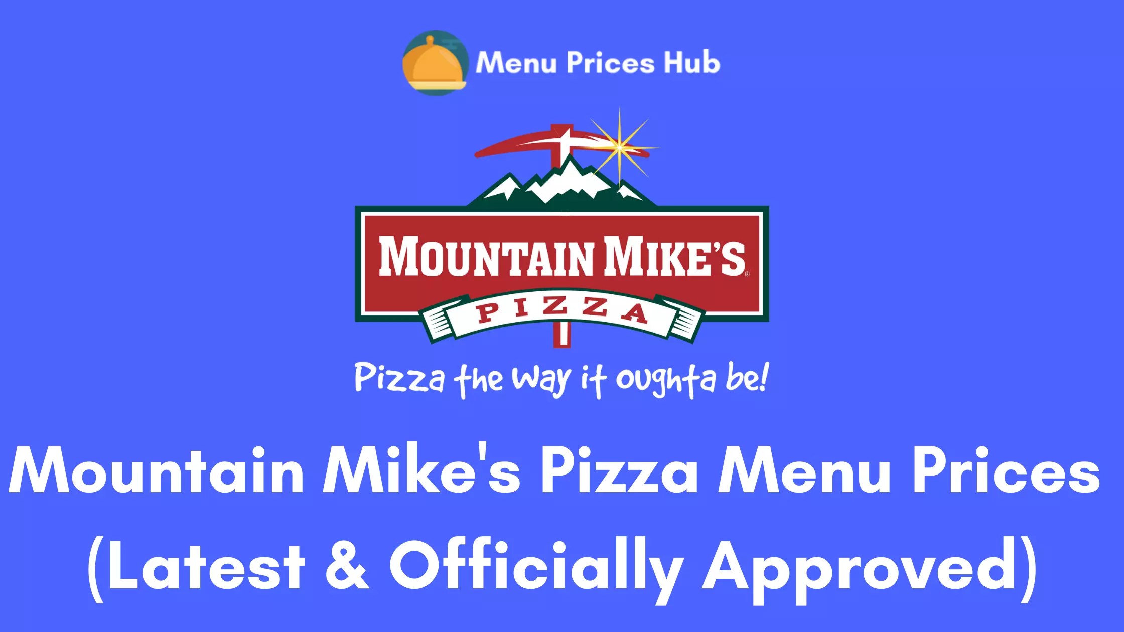 Mountain Mike’s Pizza Menu Prices