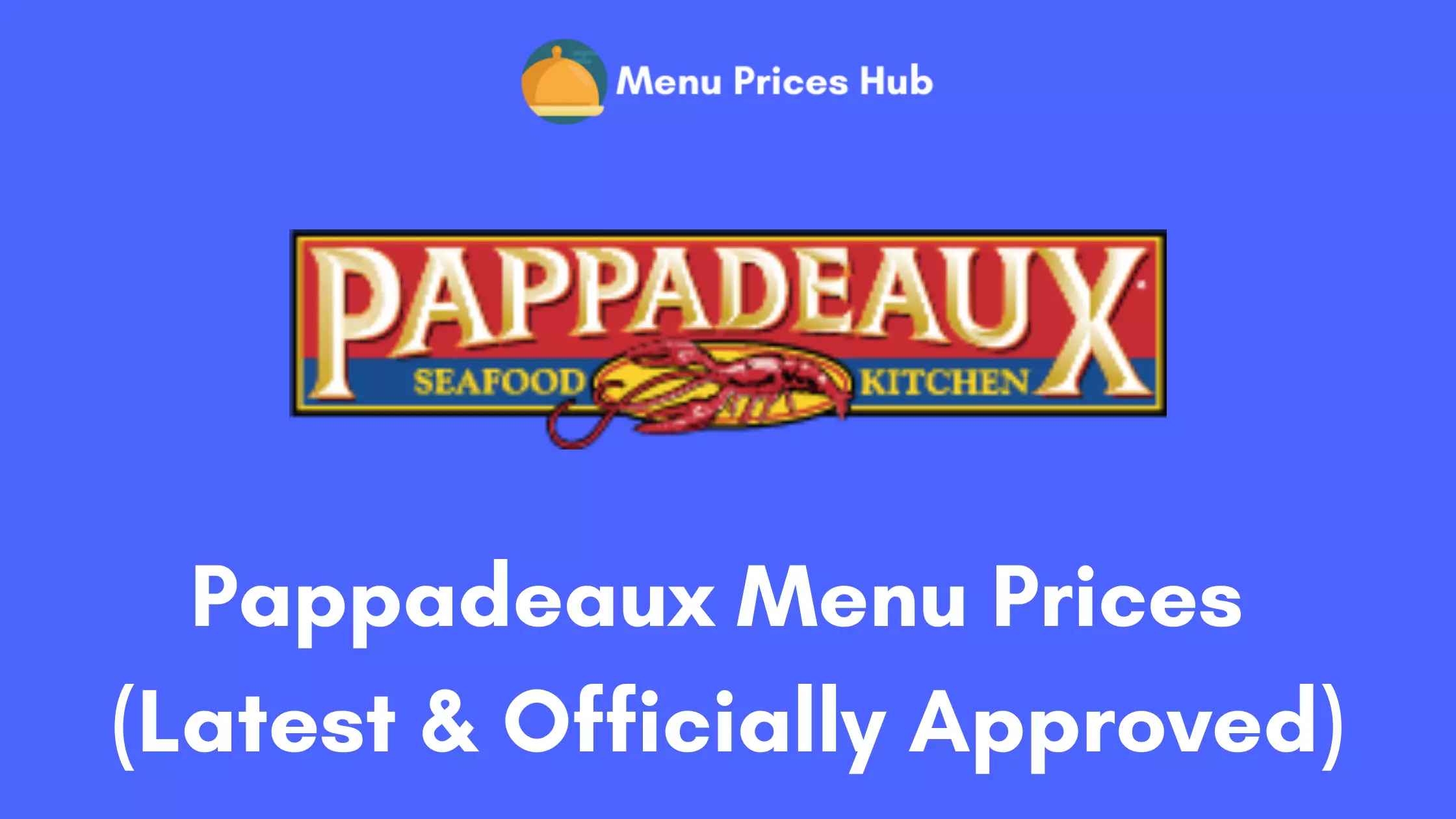 Pappadeaux Menu Prices
