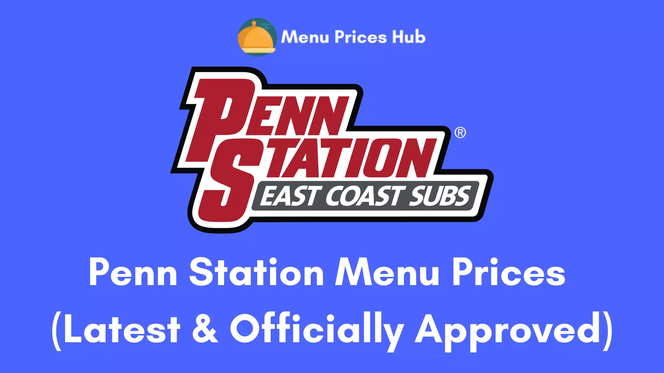 Penn Station Menu Prices