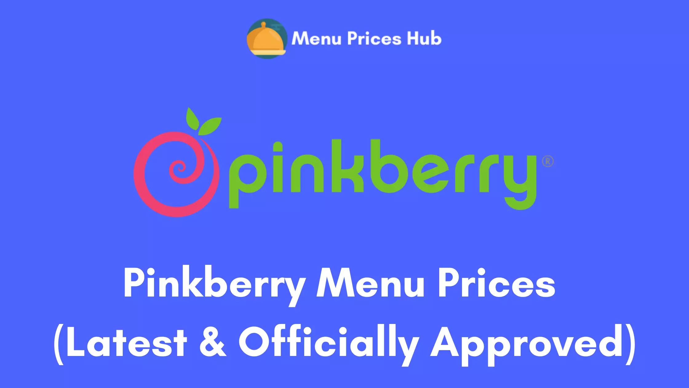 Pinkberry Menu Prices