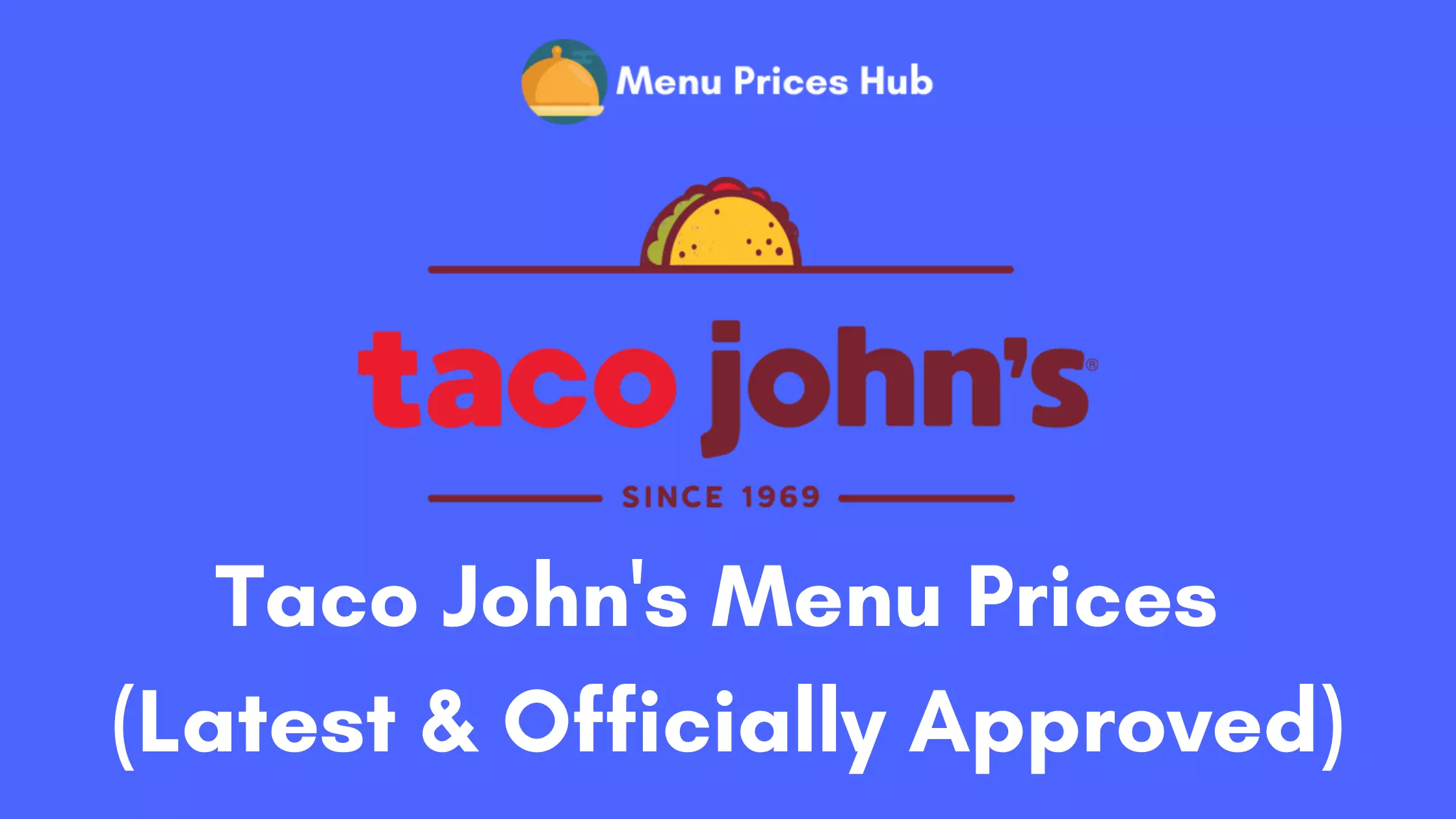 Taco John’s Menu Prices