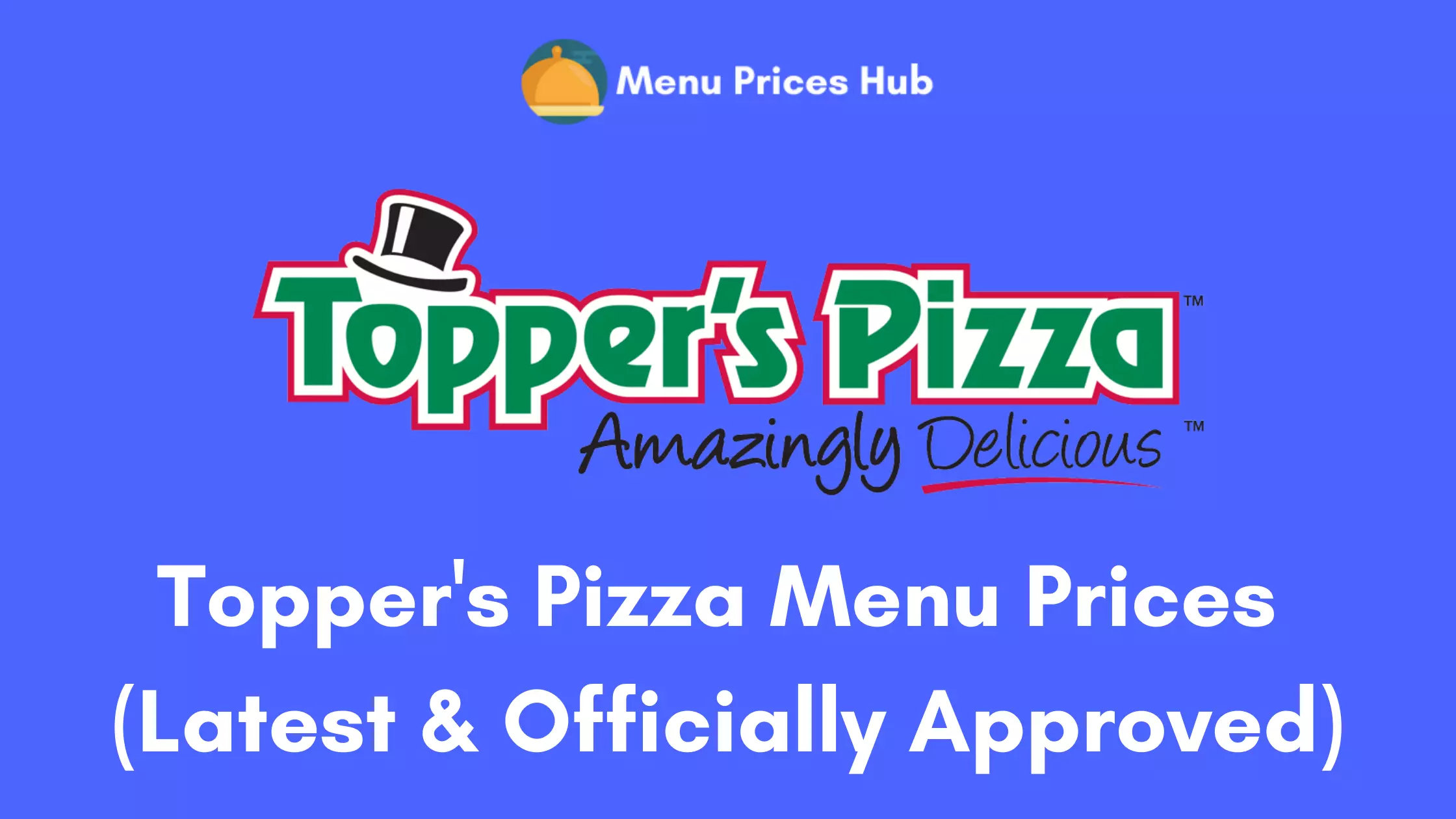 Toppers Pizza menu prices