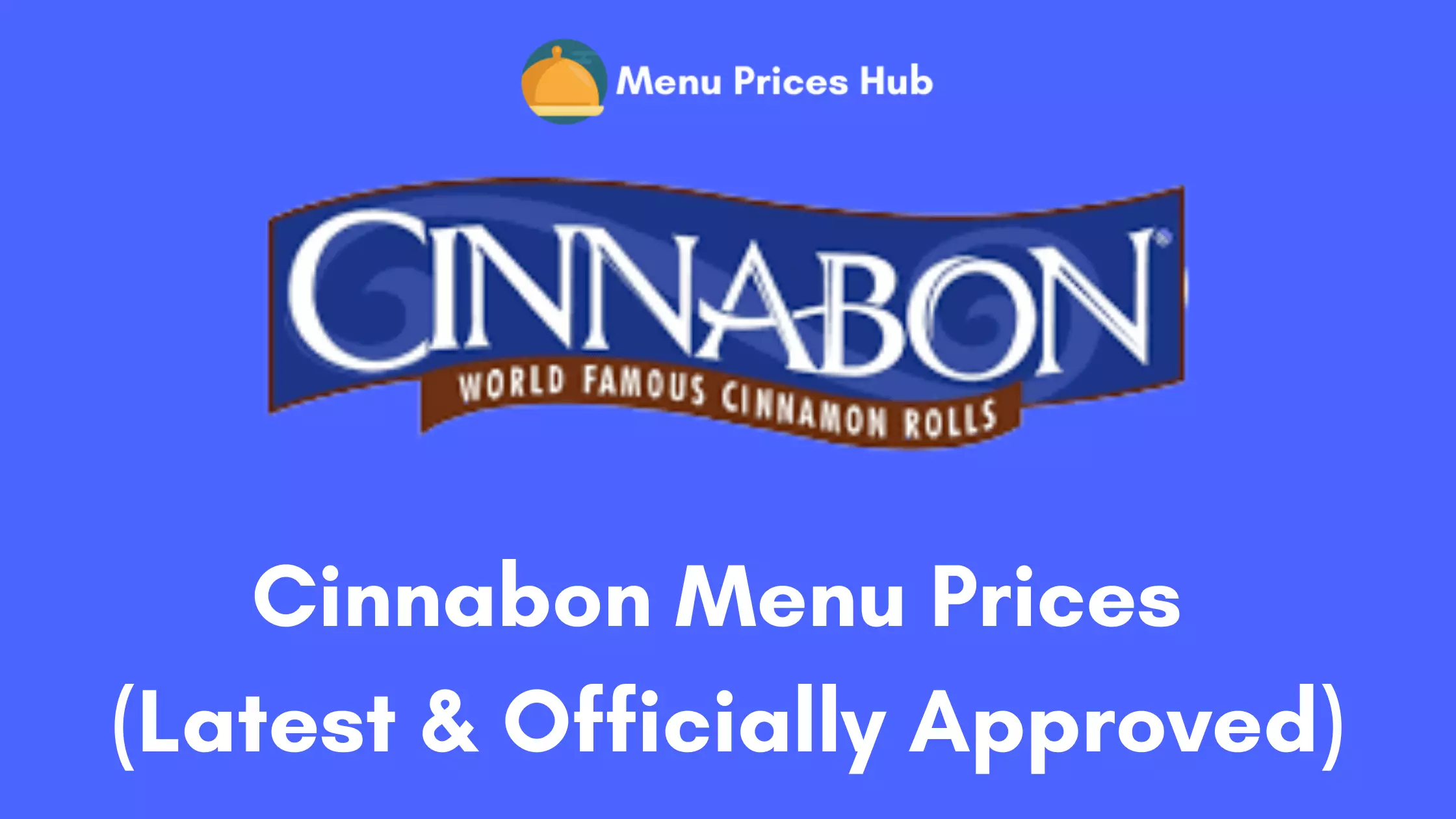 Cinnabon Menu Prices