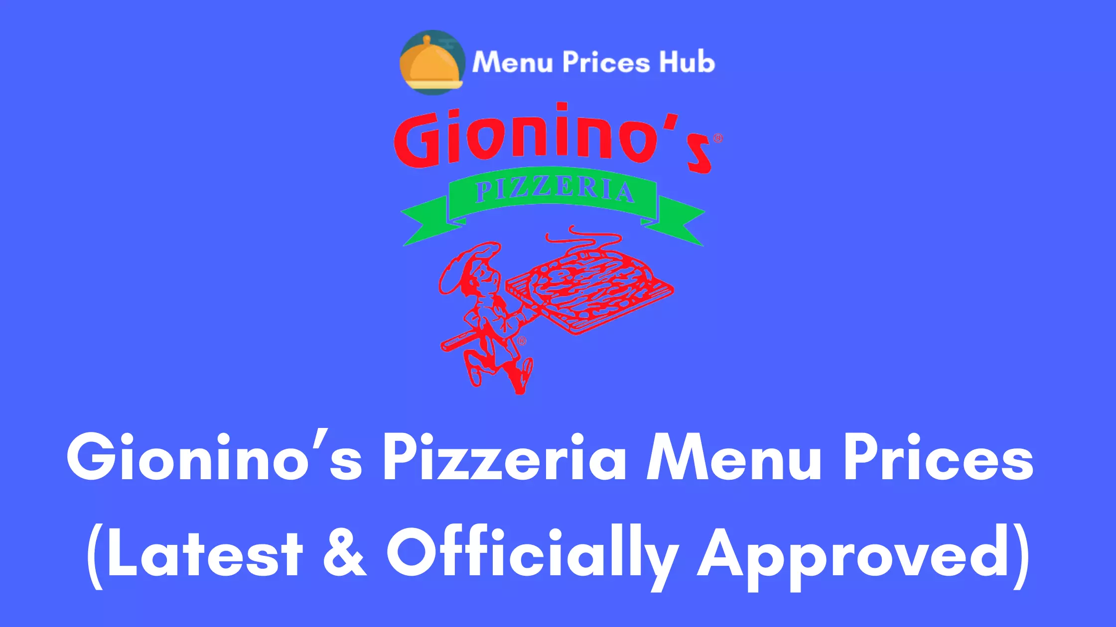Gionino’s Pizzeria Menu Prices
