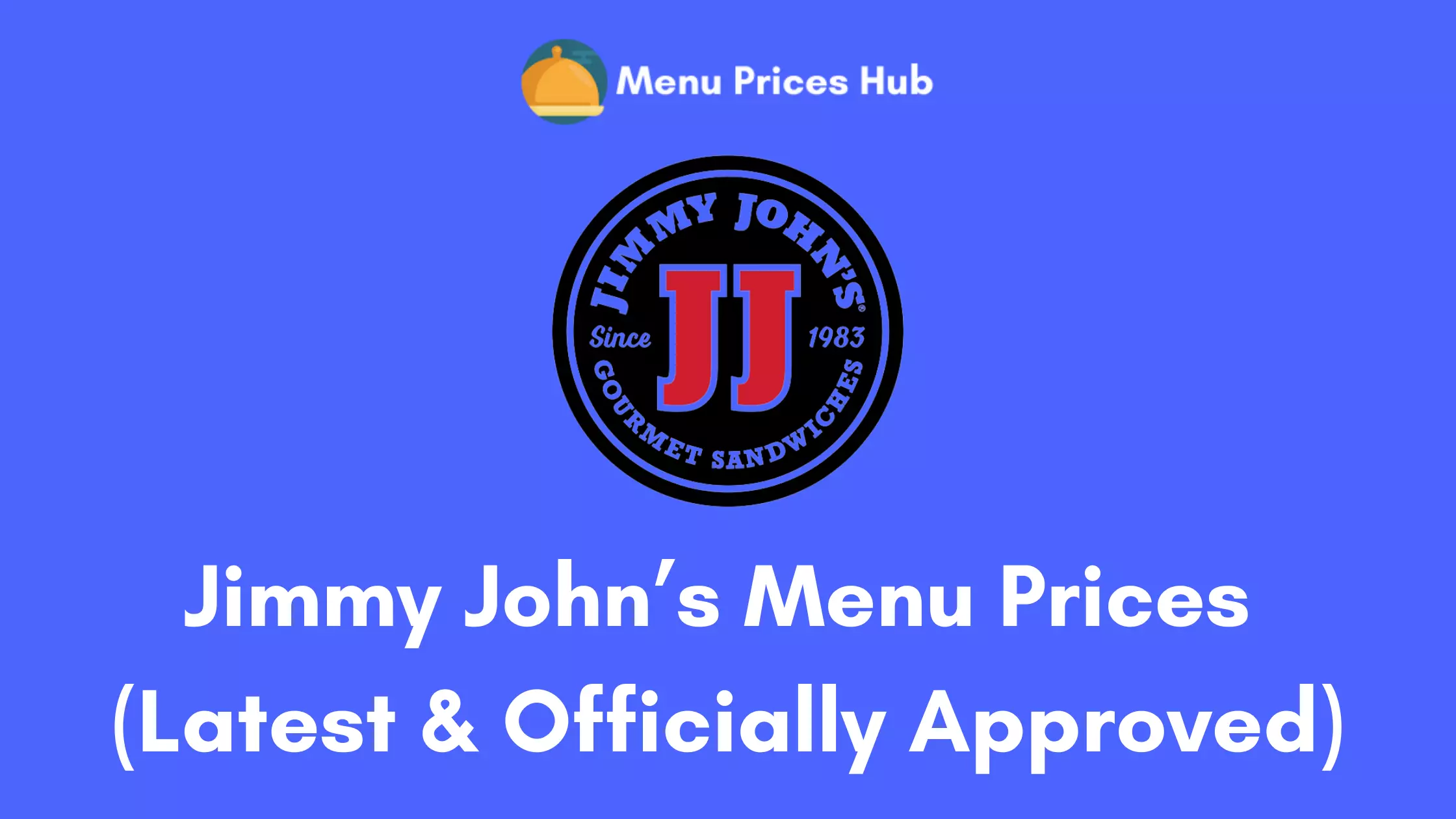 Jimmy John’s Menu Prices