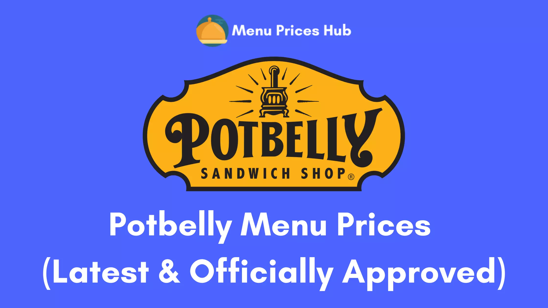 Potbelly Menu Prices