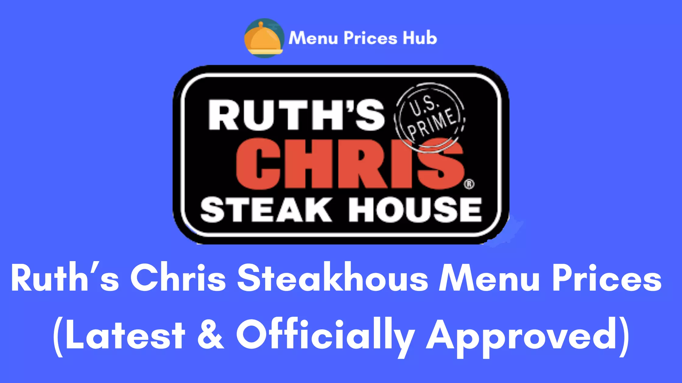 Ruth’s Chris Steakhouse Menu Prices