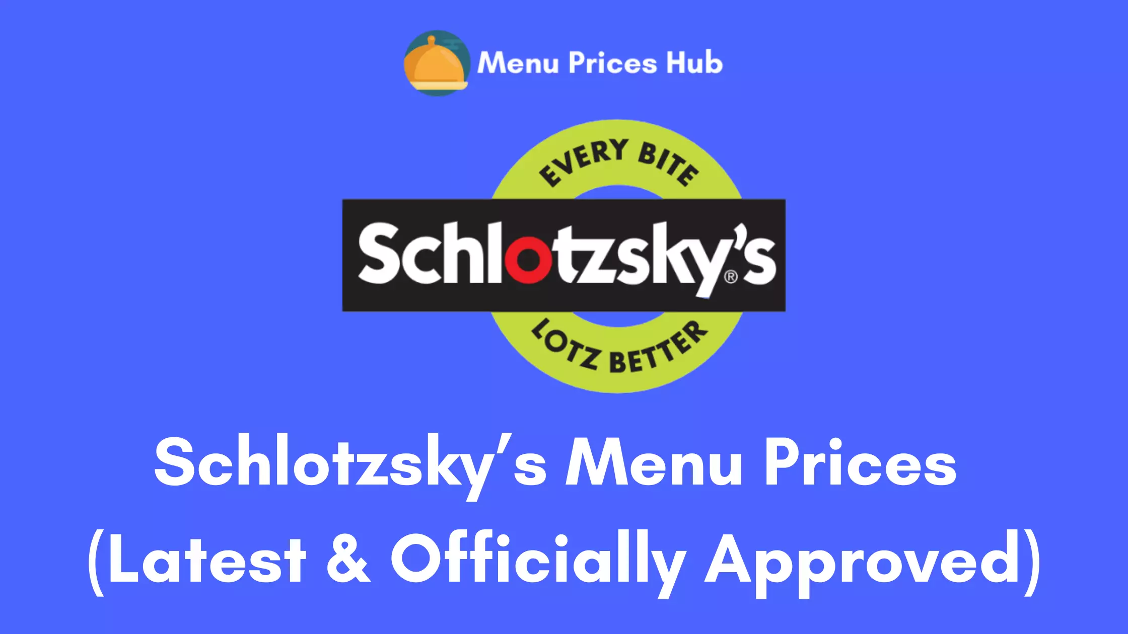 Schlotzsky’s Menu Prices