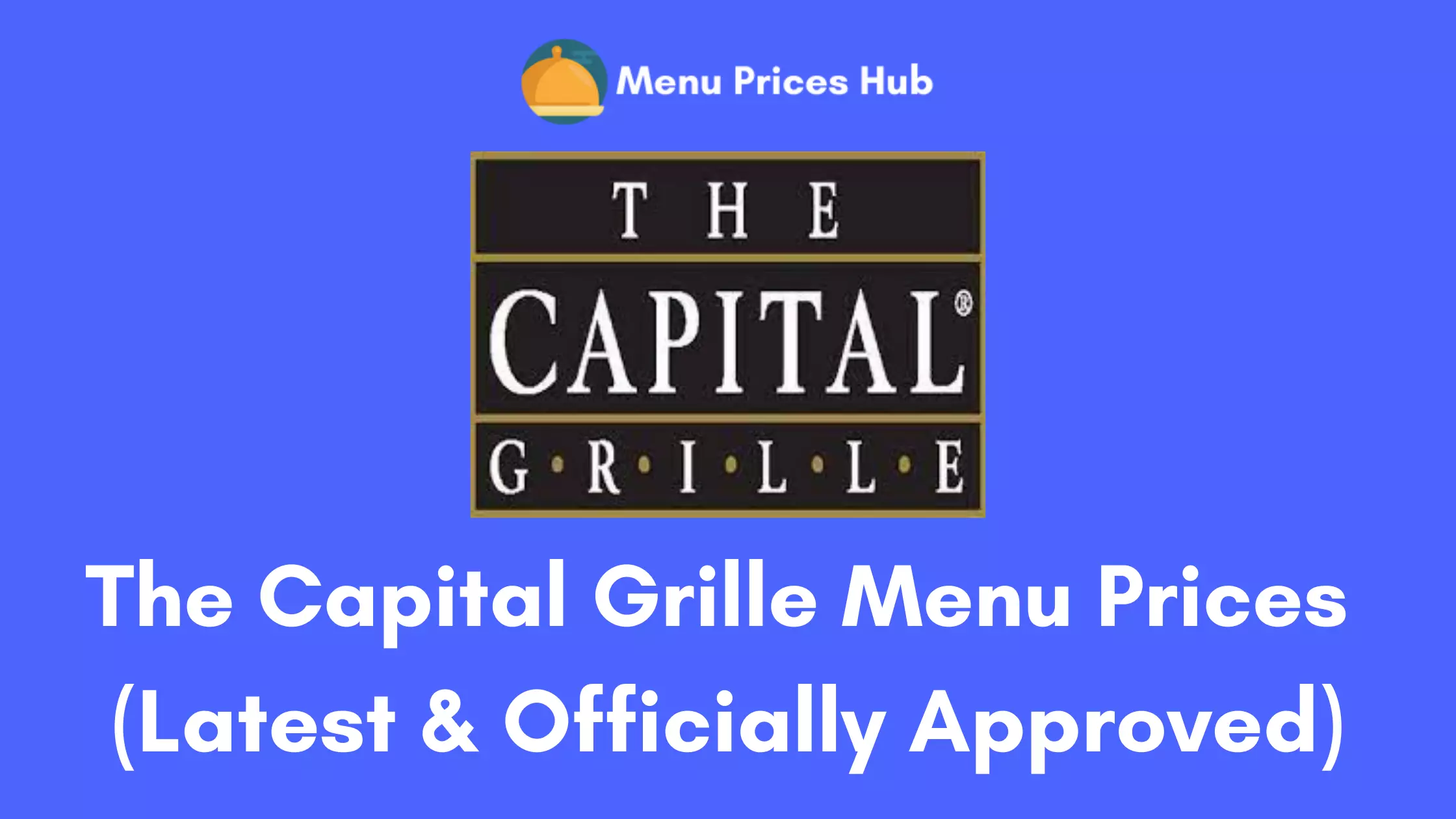 The Capital Grille Menu Prices
