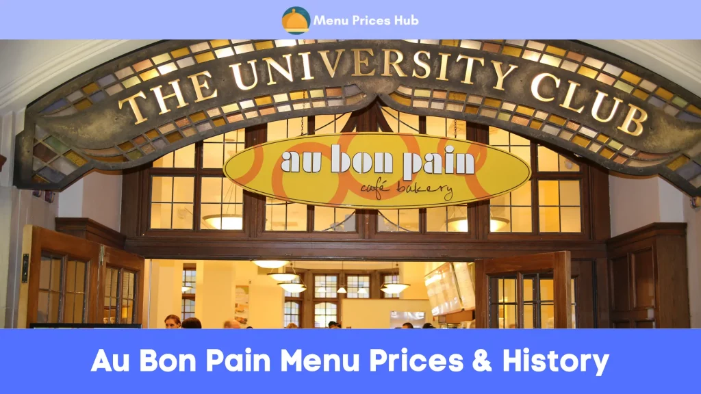Au Bon Pain Menu Prices History