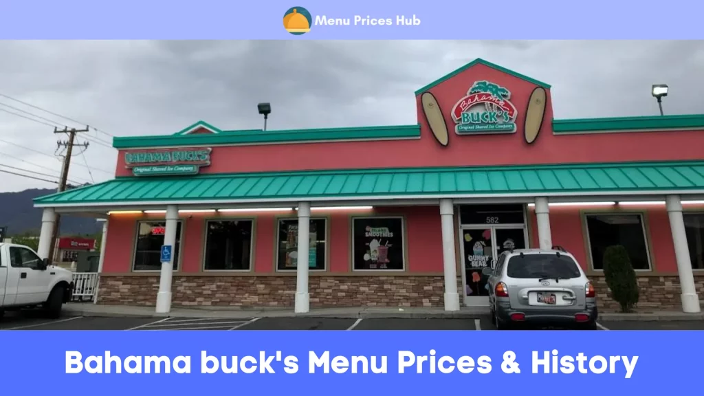 Bahama buck's Menu Prices History