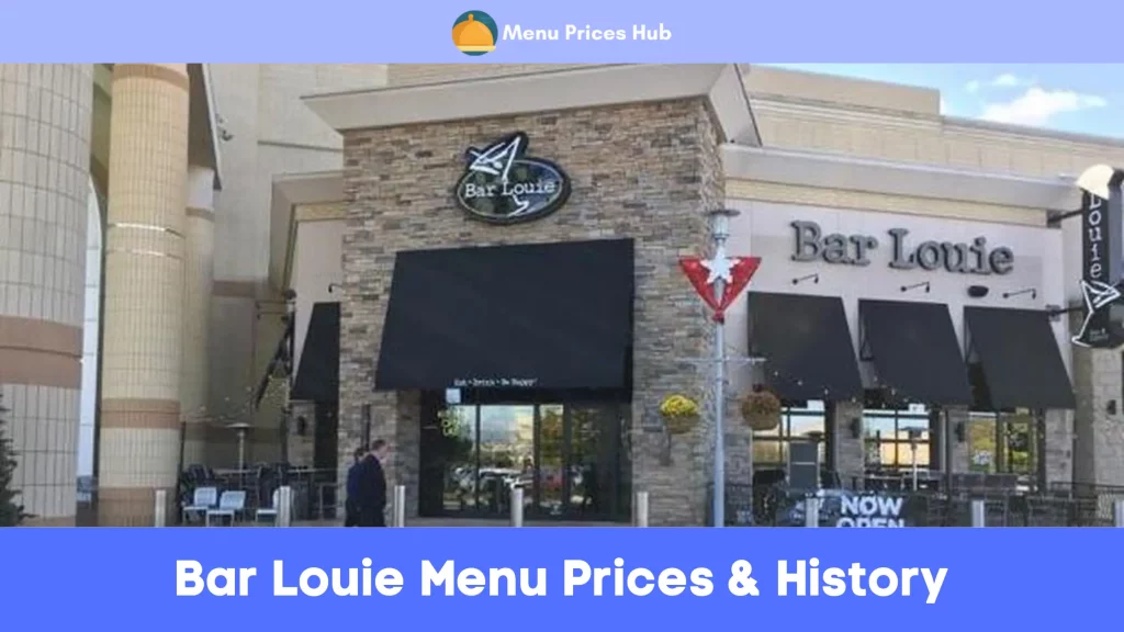 Bar Louie Menu Prices History