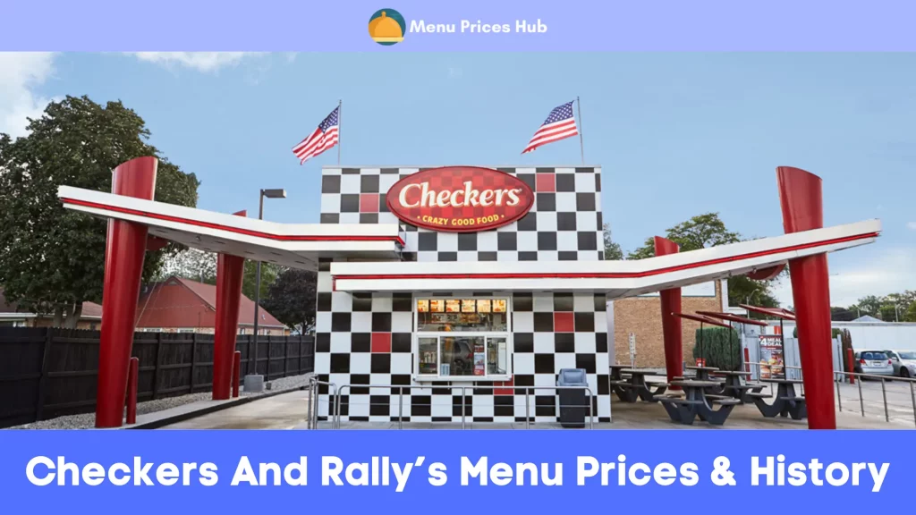 Checkers And Rally’s Menu Prices History