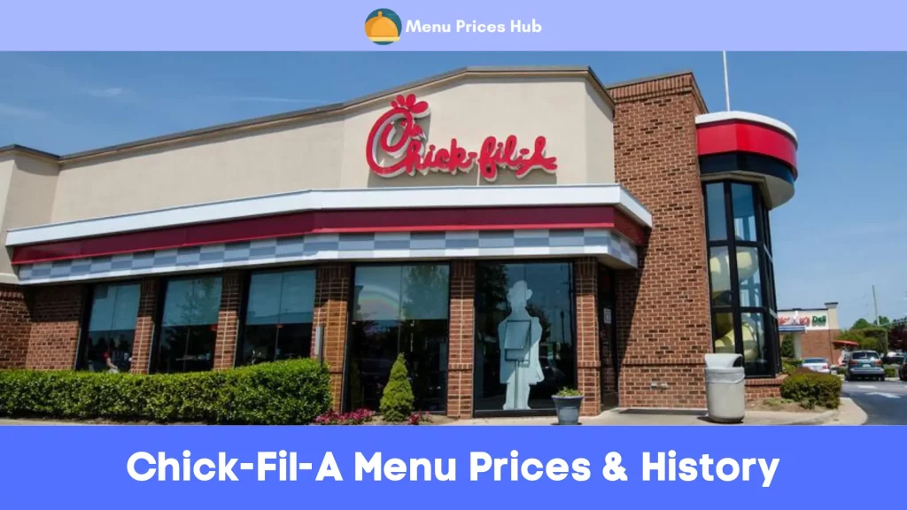 Chick-Fil-A Menu Prices History