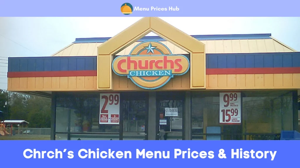 Chrch’s Chicken Menu Prices History