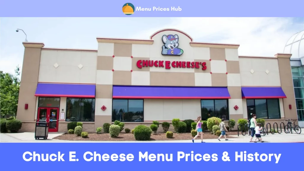 Chuck E. Cheese Menu Prices History
