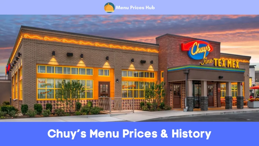 Chuy’s Menu Prices History