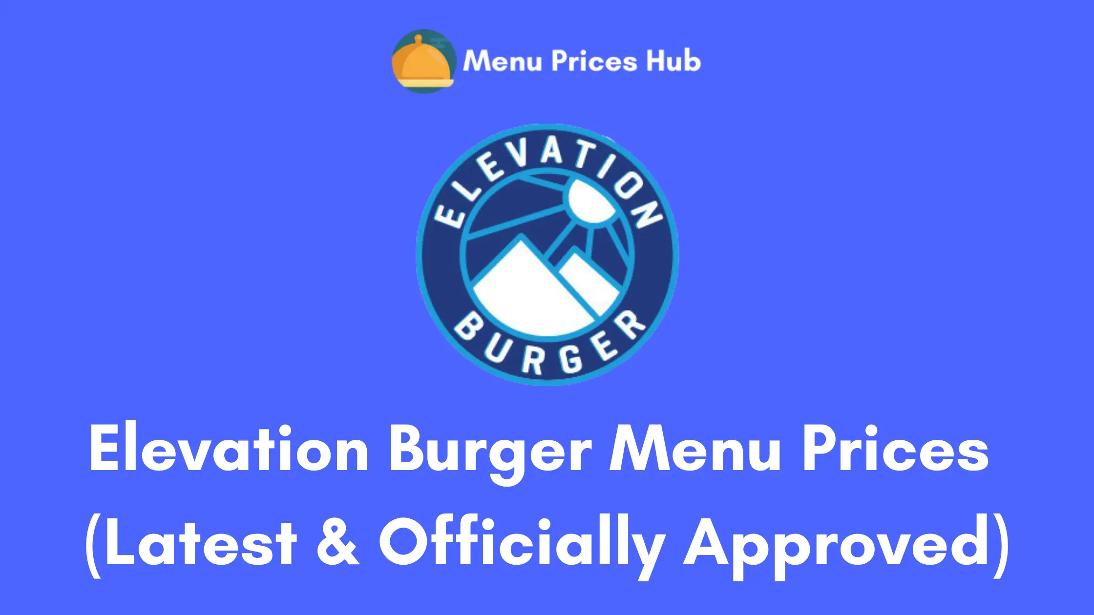Elevation Burger Menu Prices