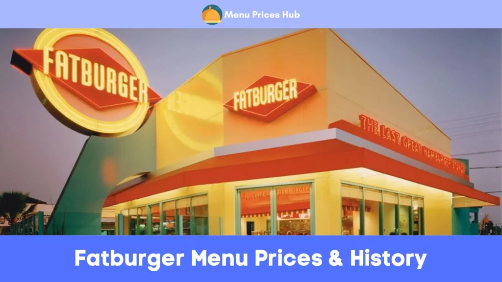 Fatburger Menu Prices History