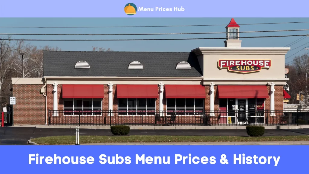 Firehouse Subs Menu Prices History