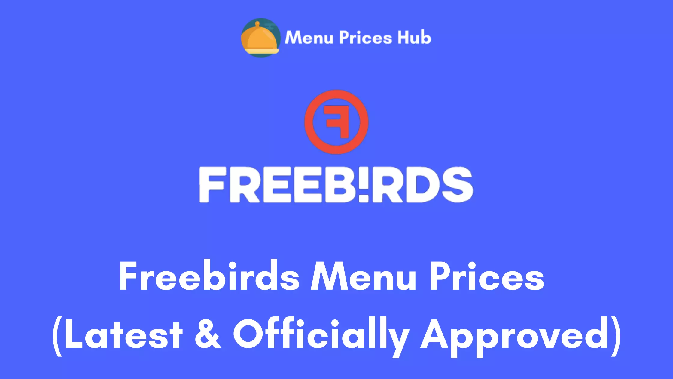 Freebirds Menu Prices