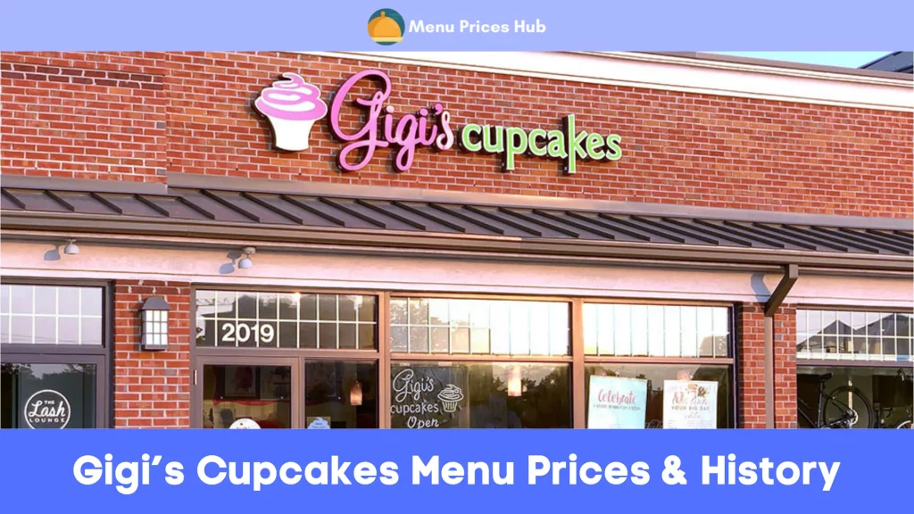 Gigi’s Cupcakes Menu Prices History