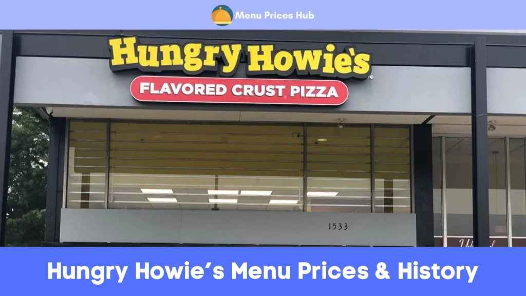 Hungry Howie’s Menu Prices History