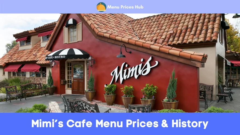 Mimi’s Cafe Menu Prices History