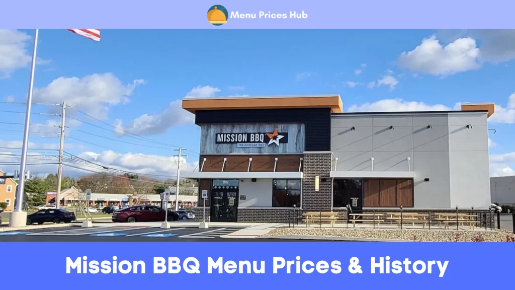 Mission BBQ Menu Prices History