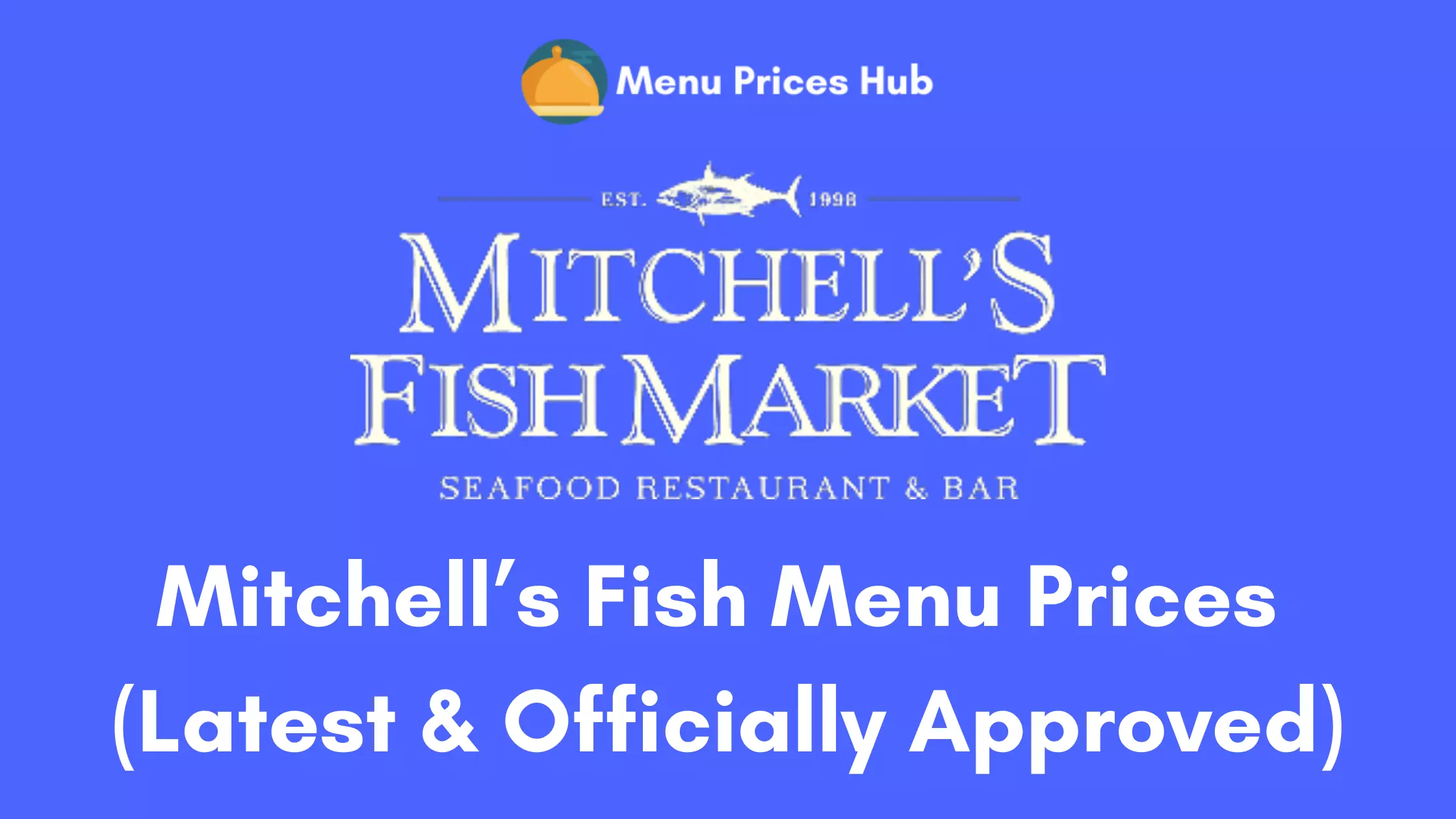Mitchell’s Fish Menu Prices