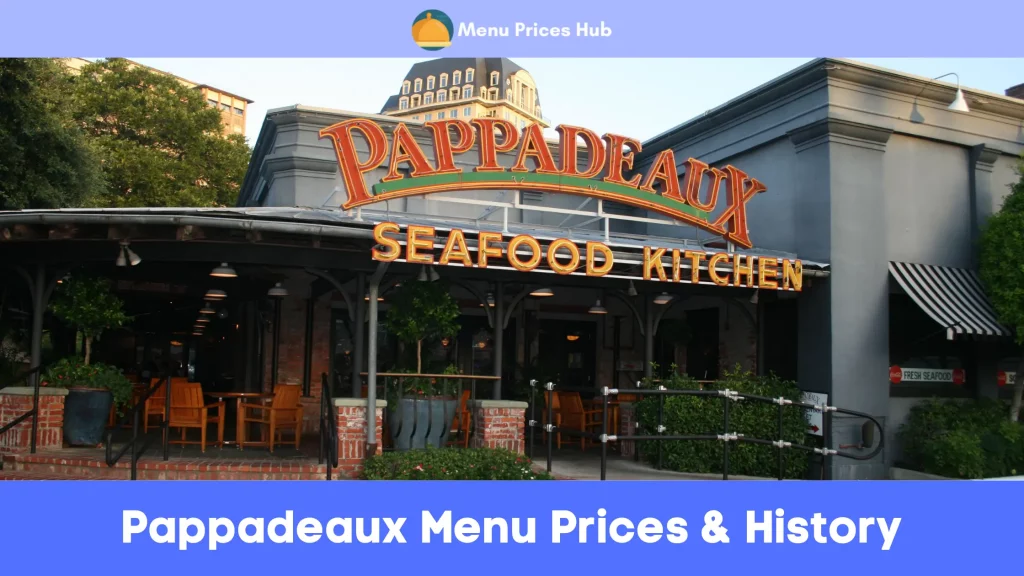 Pappadeaux Menu Prices History