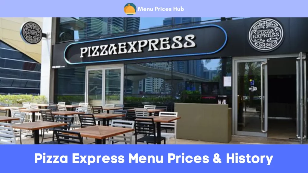 Pizza Express Menu Prices History