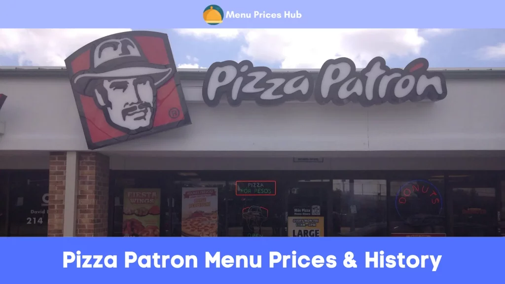 Pizza Patron Menu Prices History