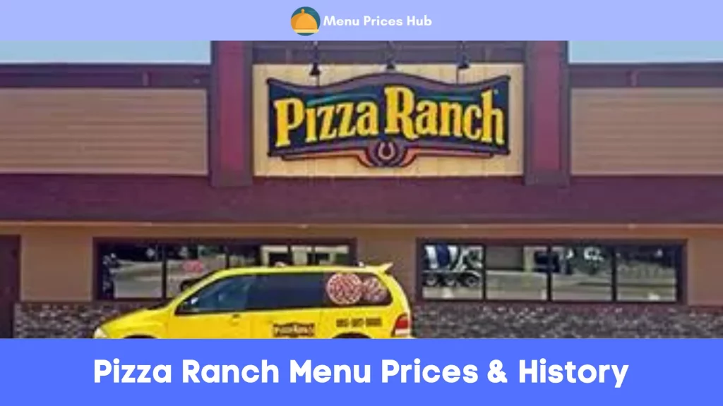 Pizza Ranch Menu Prices History