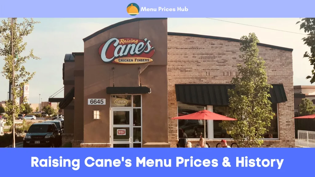 Raising Cane's Menu Prices History