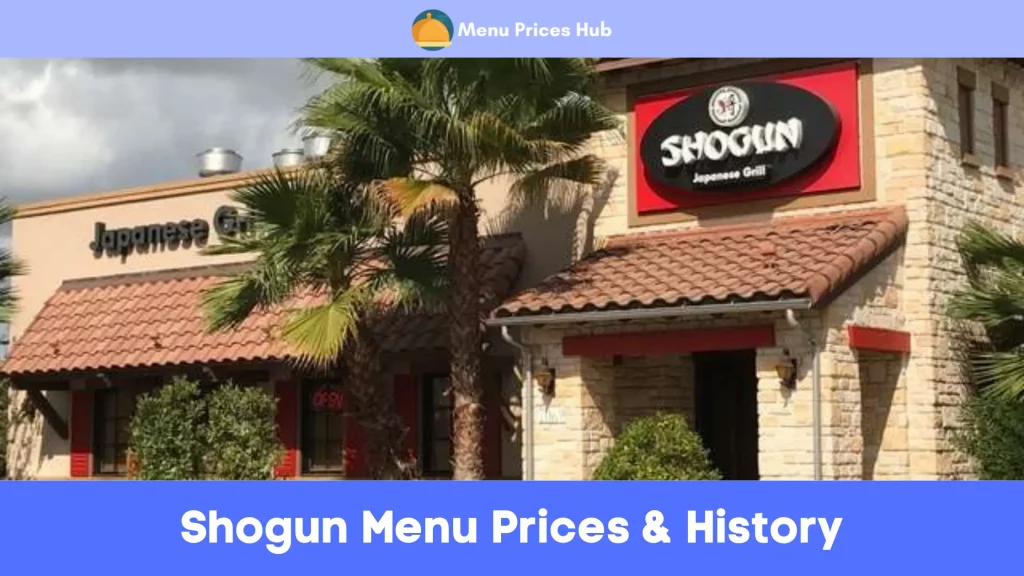 Shogun Menu Prices History