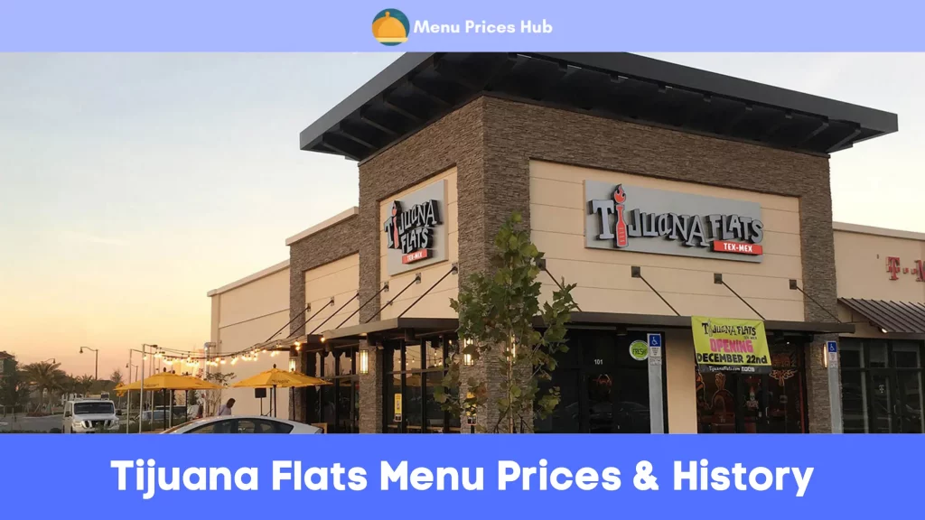 Tijuana Flats Menu Prices History