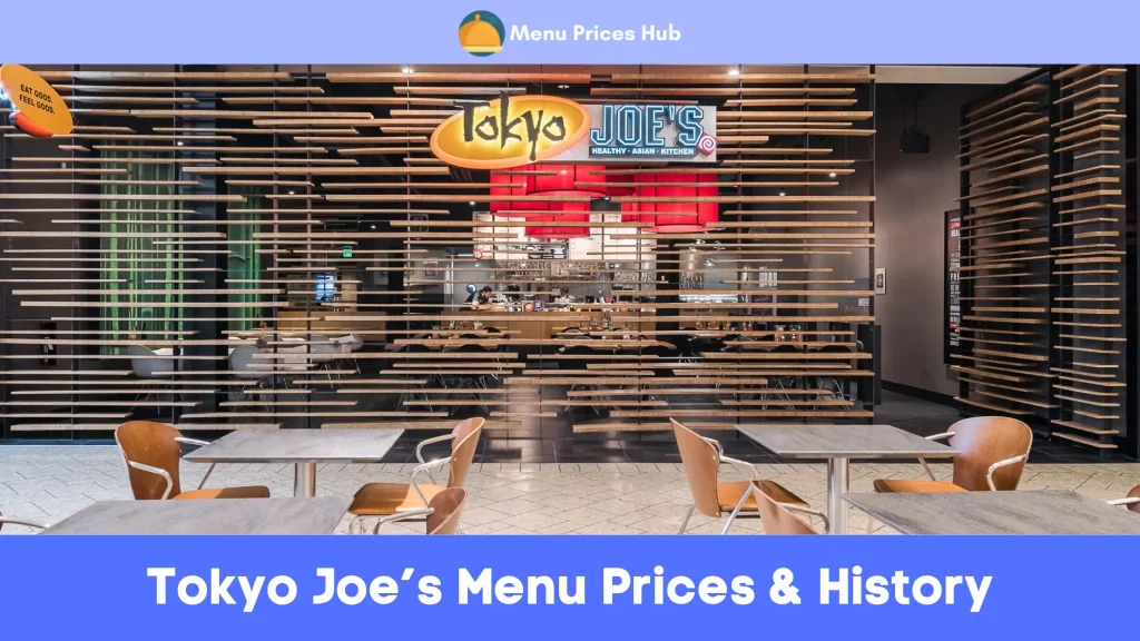 Tokyo Joe’s Menu Prices History