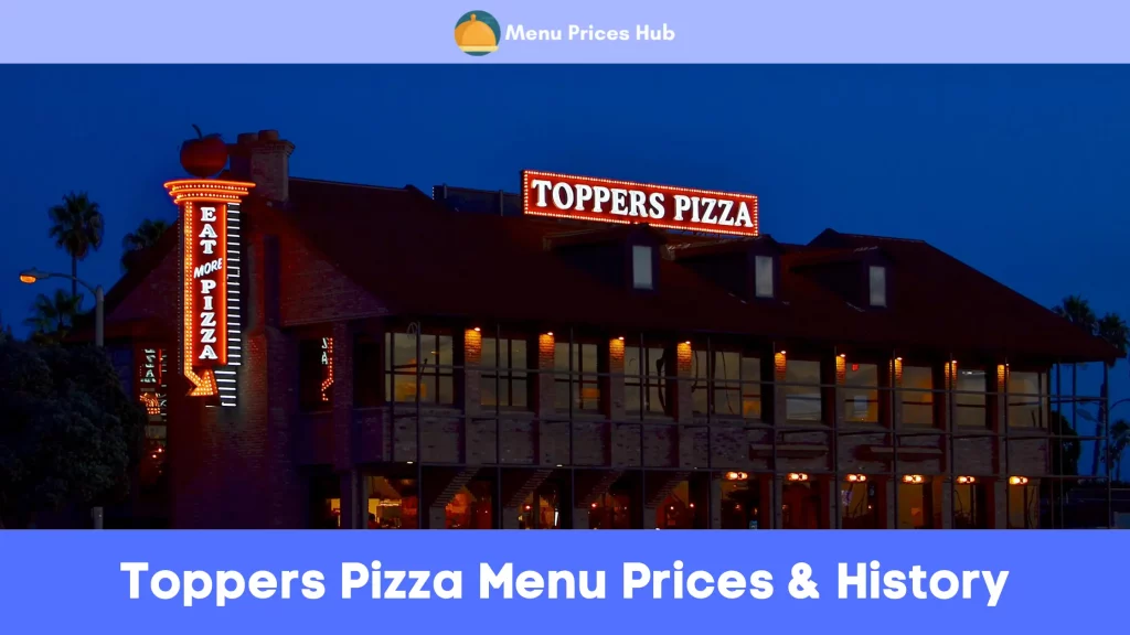 Toppers Pizza Menu Prices History