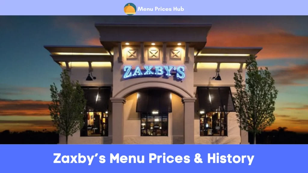 Zaxby’s Menu Prices History