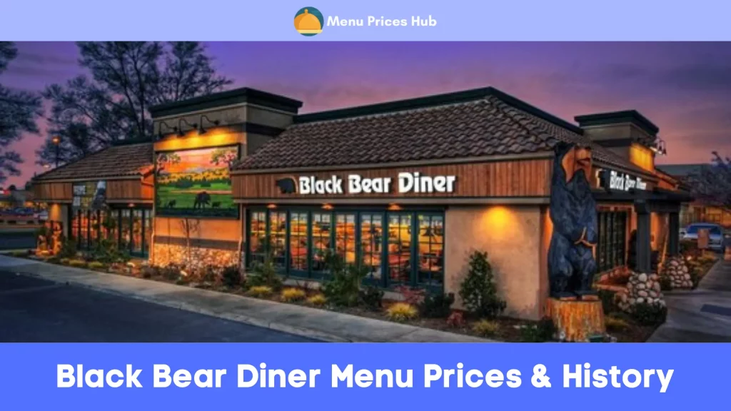 Black Bear Diner Menu Prices History